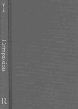 Compassion: The Culture and Politics of an Emotion de Lauren Berlant