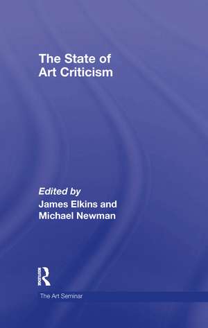 The State of Art Criticism de James Elkins