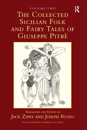 The Collected Sicilian Folk and Fairy Tales of Giuseppe Pitré de Jack Zipes