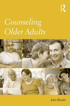 Counseling Older Adults de John Blando