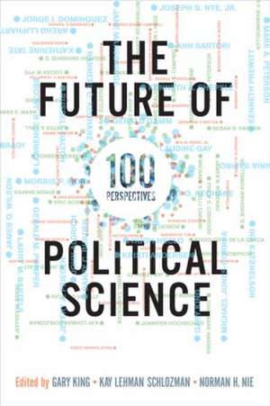 The Future of Political Science: 100 Perspectives de Gary King