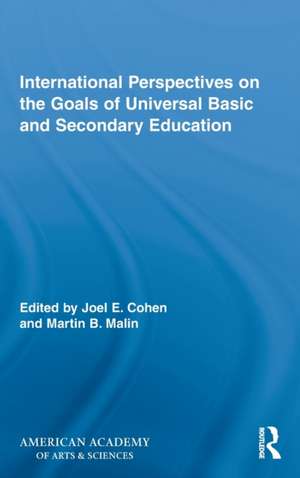 International Perspectives on the Goals of Universal Basic and Secondary Education de Joel E. Cohen