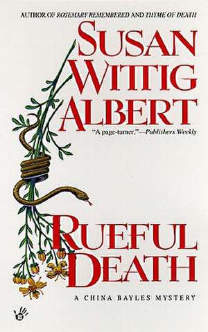 Rueful Death de Susan Wittig Albert