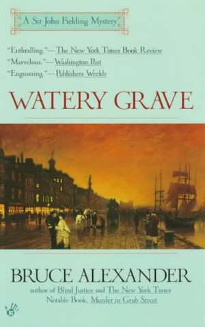 Watery Grave de Bruce Alexander