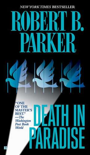 Death in Paradise de Robert B. Parker