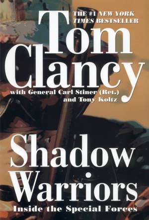 Shadow Warriors: Inside the Special Forces de Tom Clancy