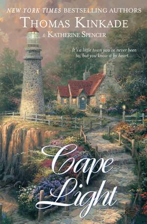 Cape Light: A Cape Light Novel de Thomas Kinkade