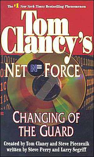 Changing of the Guard: Net Force 08 de Steve Perry