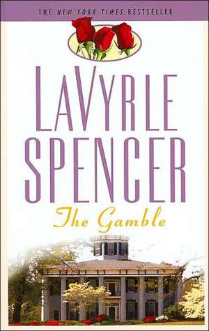 The Gamble de LaVyrle Spencer