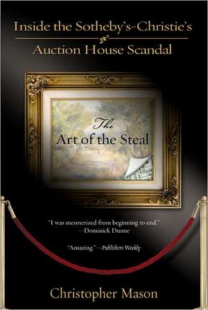 The Art of the Steal de Christopher Mason