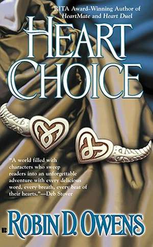 Heart Choice de Robin D. Owens