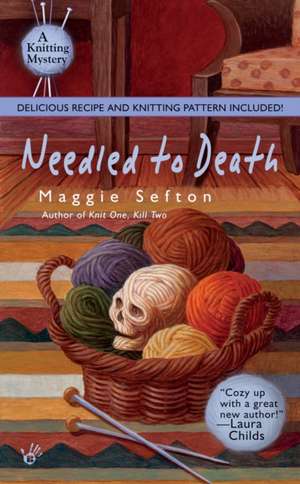 Needled to Death de Maggie Sefton