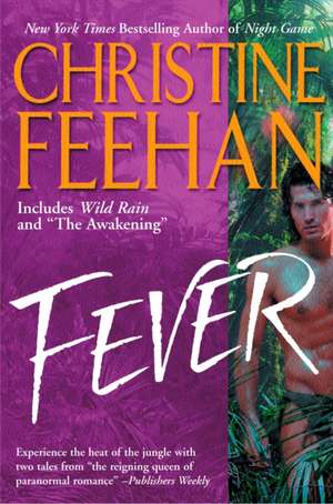 Fever de Christine Feehan