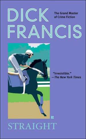 Straight de Dick Francis