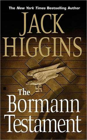 The Bormann Testament de Jack Higgins