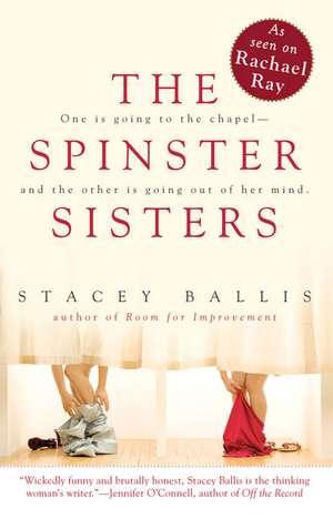 The Spinster Sisters de Stacey Ballis