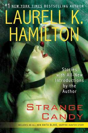 Strange Candy de Laurell K. Hamilton