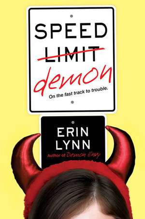 Speed Demon de Erin Lynn