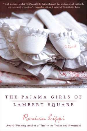 The Pajama Girls of Lambert Square de Rosina Lippi