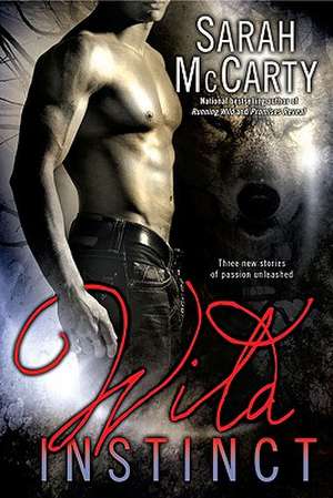 Wild Instinct de Sarah McCarty