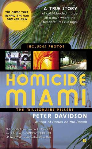 Homicide Miami: The Millionaire Killers de Peter Davidson