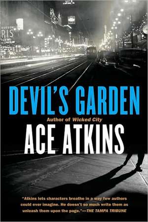 Devil's Garden de Ace Atkins