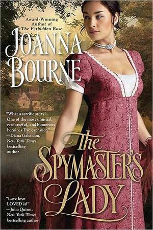 The Spymaster's Lady de Joanna Bourne