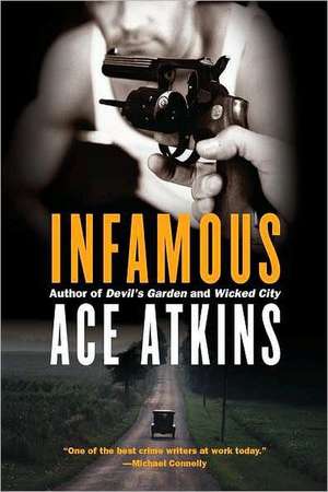 Infamous de Ace Atkins