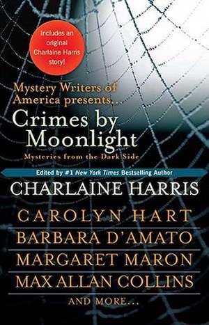 Crimes by Moonlight: Mysteries from the Dark Side de Charlaine Harris