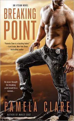 Breaking Point de Pamela Clare