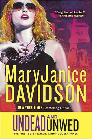 Undead and Unwed de MaryJanice Davidson