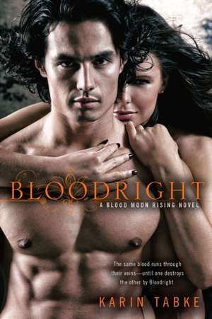 Bloodright de Karin Tabke