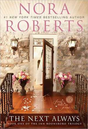 The Next Always de Nora Roberts