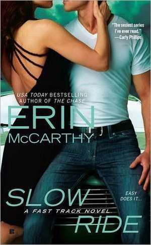 Slow Ride de Erin McCarthy