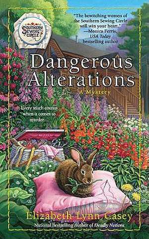 Dangerous Alterations de Elizabeth Lynn Casey