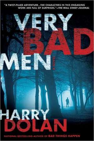 Very Bad Men de Harry Dolan