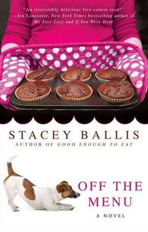 Off the Menu de Stacey Ballis