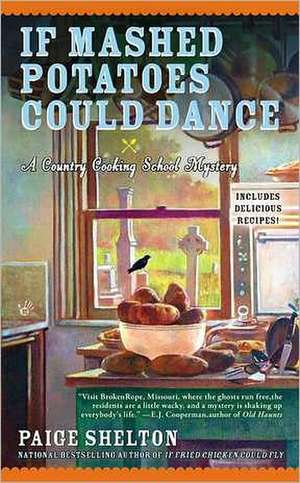 If Mashed Potatoes Could Dance de Paige Shelton