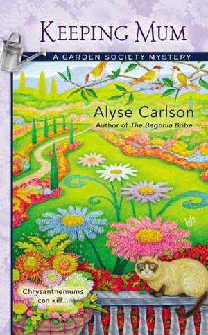 Keeping Mum de Alyse Carlson