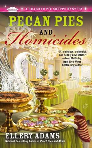 Pecan Pies and Homicides de Ellery Adams