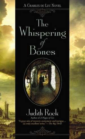 The Whispering of Bones de Judith Rock