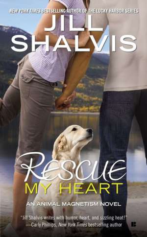 Rescue My Heart de Jill Shalvis