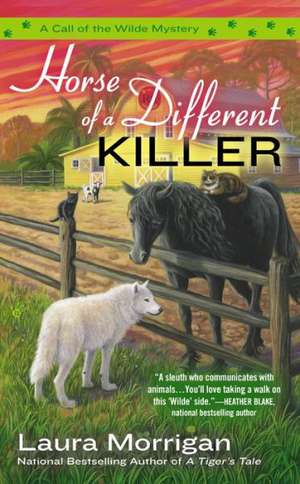 Horse of a Different Killer de Laura Morrigan