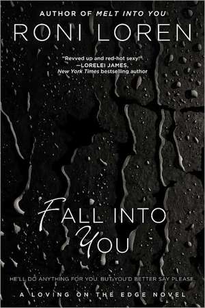 Fall Into You de Roni Loren