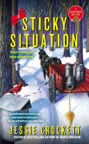 A Sticky Situation de Jessie Crockett