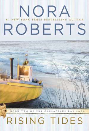 Rising Tides de Nora Roberts