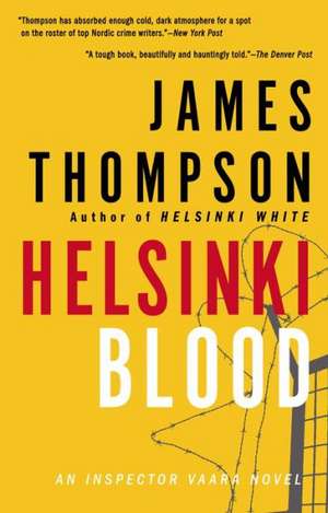 Helsinki Blood de James Thompson