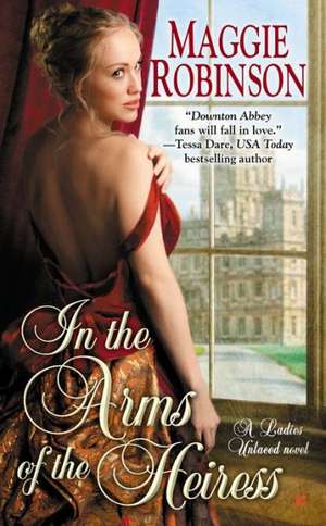 In the Arms of the Heiress de Maggie Robinson