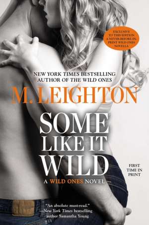 Some Like It Wild de M. Leighton