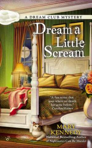 Dream a Little Scream de Mary Kennedy